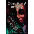 Coyote on Peyote - Paperback