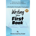 Details, Details, Details!: Writing Your First Book - Paperback