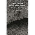 Porosity Between Politics and the Economy - Hardcover