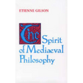 The Spirit of Mediaeval Philosophy - Paperback