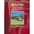 Bhutan Ecology and Nature Protection Handbook Volume 1 Strategic Information and Basic Laws - Paperback