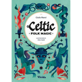 Celtic Folk Magic - Hardcover