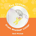 The Critter from Another Litter - Paperback