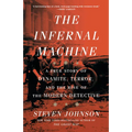 The Infernal Machine: A True Story of Dynamite, Terror, and the Rise of the Modern Detective - Paperback