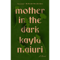 Mother In the Dark - Paperback