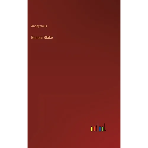 Benoni Blake - Hardcover