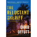 The Reluctant Sheriff: A Mick Hardin Novel - Paperback
