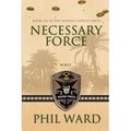 Necessary Force - Paperback