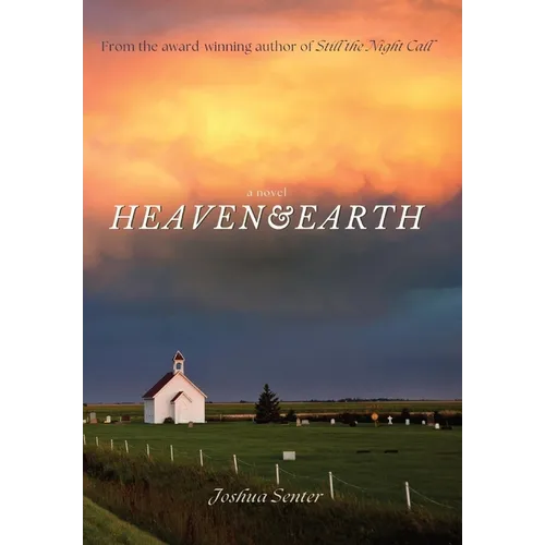Heaven & Earth - Hardcover