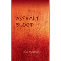 Asphalt Blood - Paperback