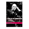 A Way of Life (Annotated): An address delivered to Yale students - Paperback