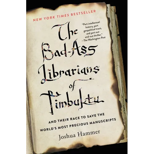 The Bad-Ass Librarians of Timbuktu - Paperback