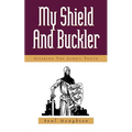 My Shield and Buckler - Paperback