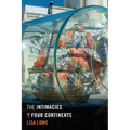 The Intimacies of Four Continents - Paperback