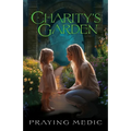 Charity's Garden - Paperback