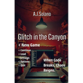 Glitch in the Canyon - Paperback