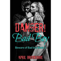 Danger! Bad Boy - Paperback