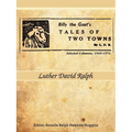Billy the Goat's Tales of Two Towns by L. D. R.: Selected Columns, 1949-1976 - Paperback