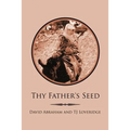 Thy Father's Seed - Paperback