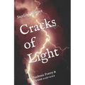 Cracks of Light: Pandemic Poetry & Fiction 2019-2022 - Paperback