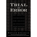 Trial and Error: The American Controversy Over Creation and Evolution - Paperback