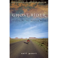 Ghost Rider: Travels on the Healing Road - Paperback