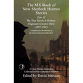 The MX Book of New Sherlock Holmes Stories Part LI: The True Sherlock Holmes: England's Greatest Hero (1897-1901) - Paperback