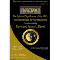SELMA, The Spiritual Significance of the Right-to-Vote Movement, Demonstrated by Reverend James L. Bevel - Paperback