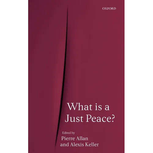 What Is a Just Peace? - Hardcover