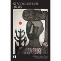 Staging Asylum, Again - Paperback