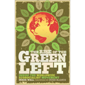 The Rise of the Green Left: Inside the Worldwide Ecosocialist Movement: Inside the Worldwide Ecosocialist Movement - Paperback