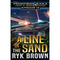 Ep.#14 - "A Line in the Sand" - Paperback