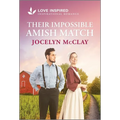 Their Impossible Amish Match: An Uplifting Inspirational Romance - Paperback