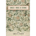 Once I Was a Stone - Paperback