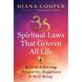 The 36 Spiritual Laws That Govern All Life: Keys to Achieving Prosperity, Happiness, and Well-Being - Paperback