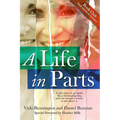 A Life in Parts - Paperback