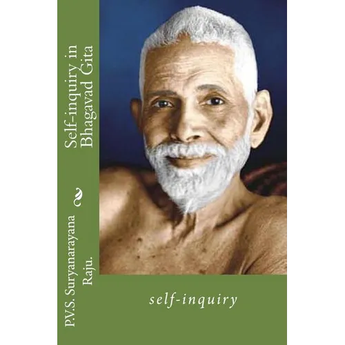 Self-inquiry in Bhagavad Gita: self-inquiry - Paperback