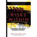The Risks Within: Preventing and Managing Workplace Violence - Paperback