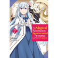 The Magical Revolution of the Reincarnated Princess and the Genius Young Lady, Vol. 7 (Manga) - Paperback