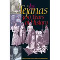Las Tejanas: 300 Years of History - Paperback