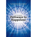 The Enneagram: Pathways to Happiness: An Extraordinary Guide to Realigning Your Life & Becoming Your Best Self - Paperback