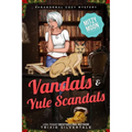 Vandals and Yule Scandals: Paranormal Cozy Mystery - Paperback