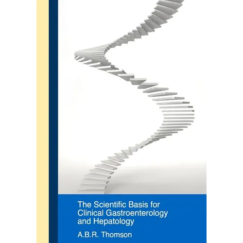 Scientific Basis for Clinical Practice in Gastroenterology and Hepatology - Paperback