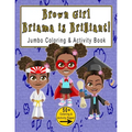 Brown Girl Brianna is Brilliant: Jumbo Coloring & Activity Book - Paperback