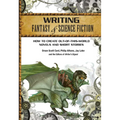 Writing Fantasy & Science Fiction: How to Create Out-Of-This-World Novels and Short Stories - Paperback