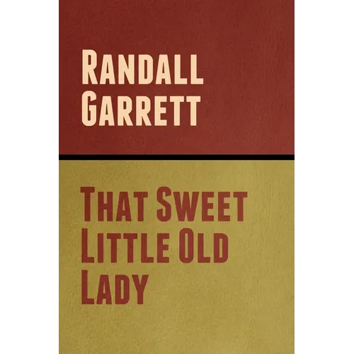 That Sweet Little Old Lady - Paperback