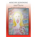 Mercury Poisoning and Deep Faith - Paperback