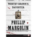 Worthy Brown's Daughter - Paperback