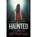 Haunted (The Haunted Love Trilogy Books 1-3) - Paperback