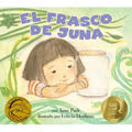 El Frasco de Juna (Juna's Jar): (Juna's Jar) - Paperback